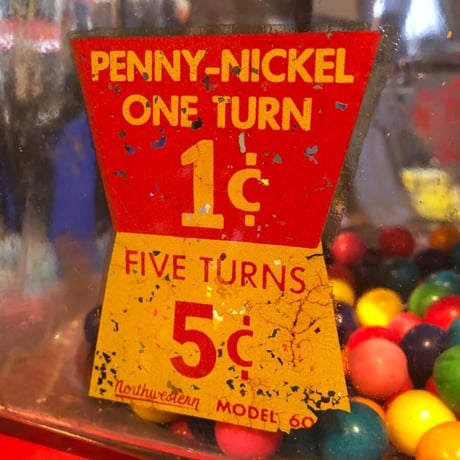 ヴィンテージ ガムボールマシン 1¢-5¢