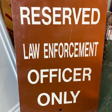 ヴィンテージ　LAW ENFORCEMENT　看板　14-62-67