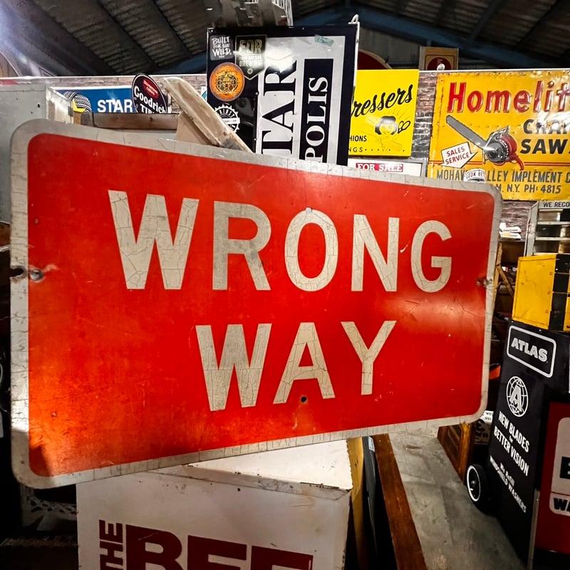 Vintage WRONG WAY SIGN 20-155-56 | BigBear Onli