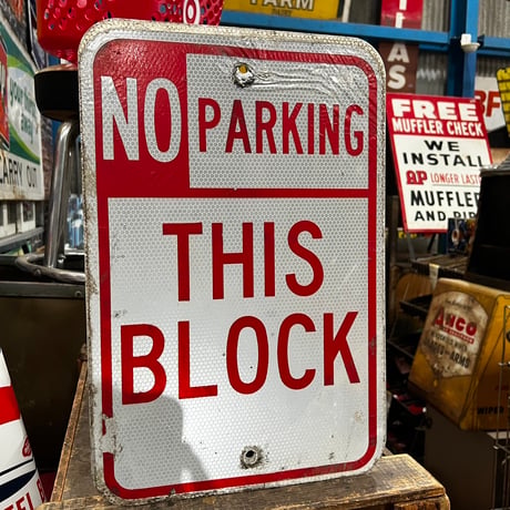 Vintage NO PARKING SIGN 18-28