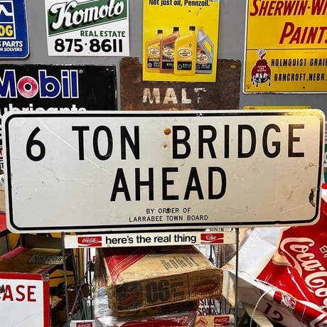 6　TON BRIDGE AHEAD　ヴィンテージ　ロードサイン　道路標識　(14)270