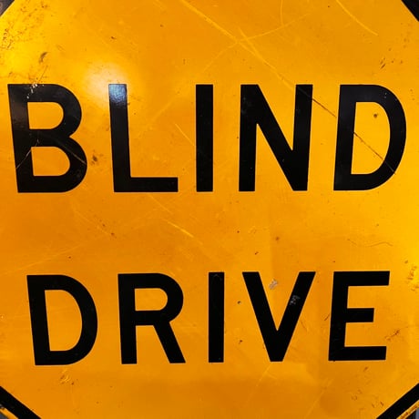 Vintage BLINDDRIVE ロードサイン 19-108-68