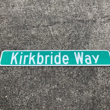 Kirkbride Way ヴィンテージ　ロードサイン　道路標識　15-292-4