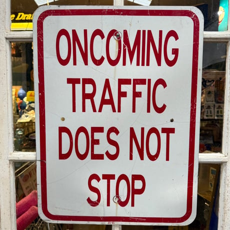 Vintage ONCOMING TRAFFIC ロードサイン 20-155-28