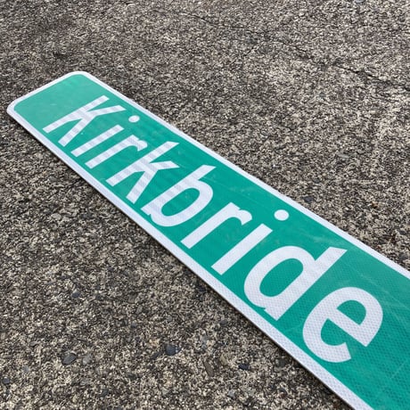 Kirkbride Way ヴィンテージ　ロードサイン　道路標識　15-292-4