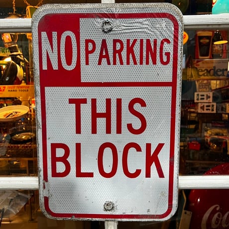 Vintage NO PARKING SIGN 18-28