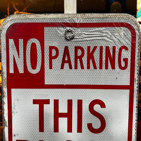 Vintage NO PARKING SIGN 18-28