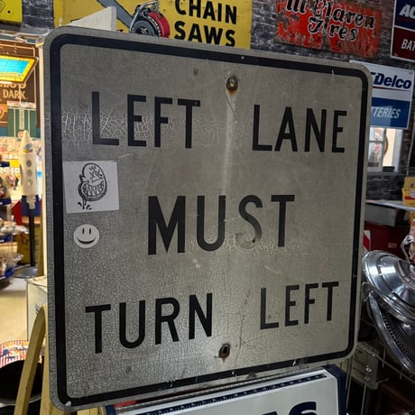 Vintage LEFT LANE MUST TURN LEFT ロードサイン 道路標識(大) 20-155-54