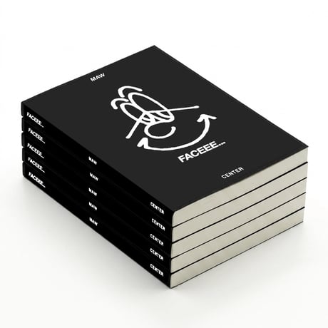 MAW／ZINE『FACEEE...』2nd Edition