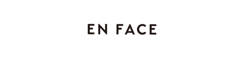 EN FACE