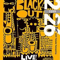 226 Black Out  with Yosuke Yamashita  (N002)