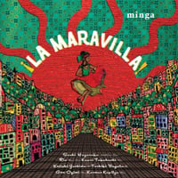 La Maravilla!!  minga 3rd (N011)