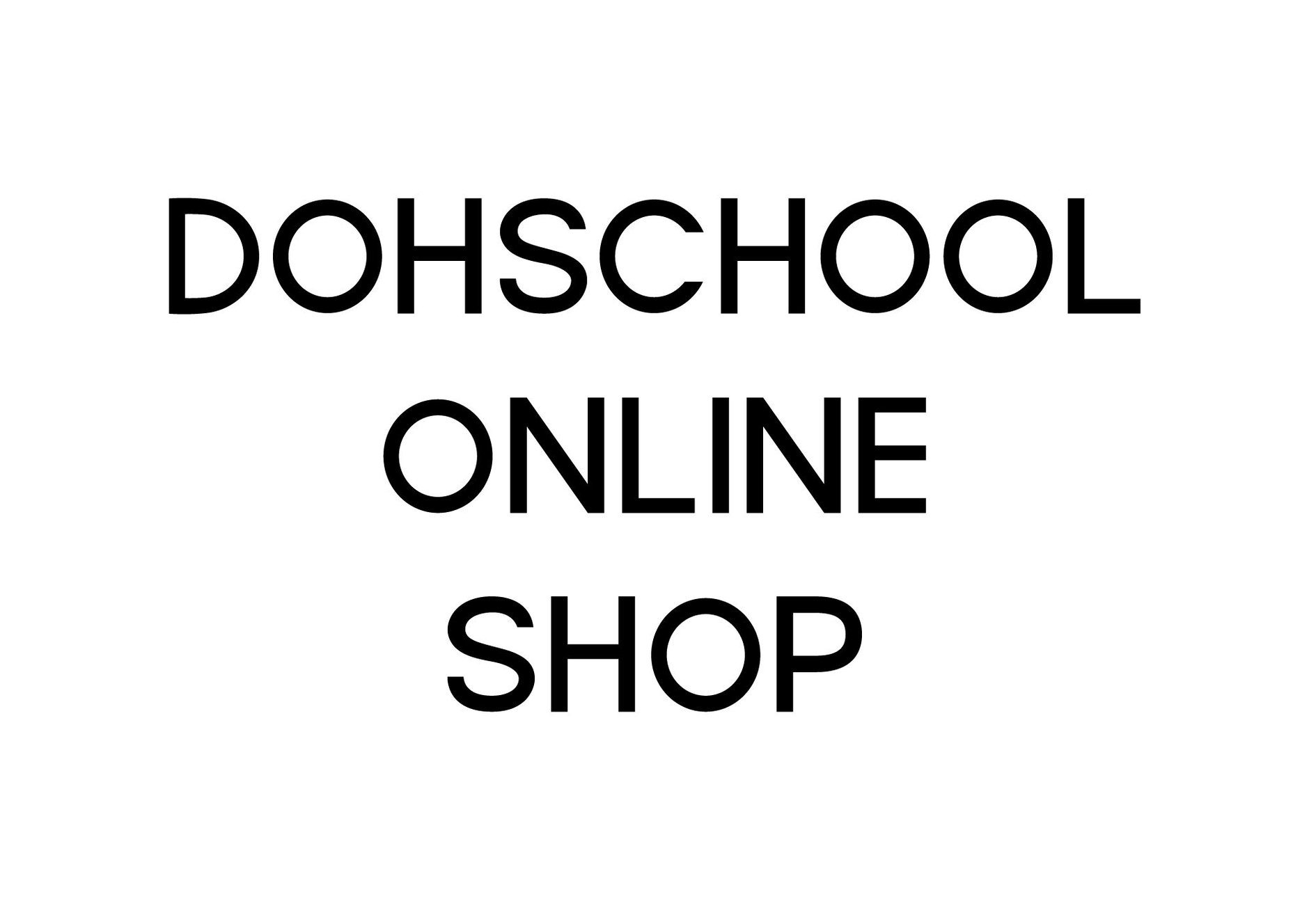 DOHSCHOOL ONLINE SHOP