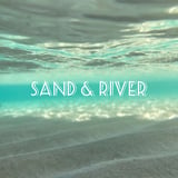 SAND AND RIVER