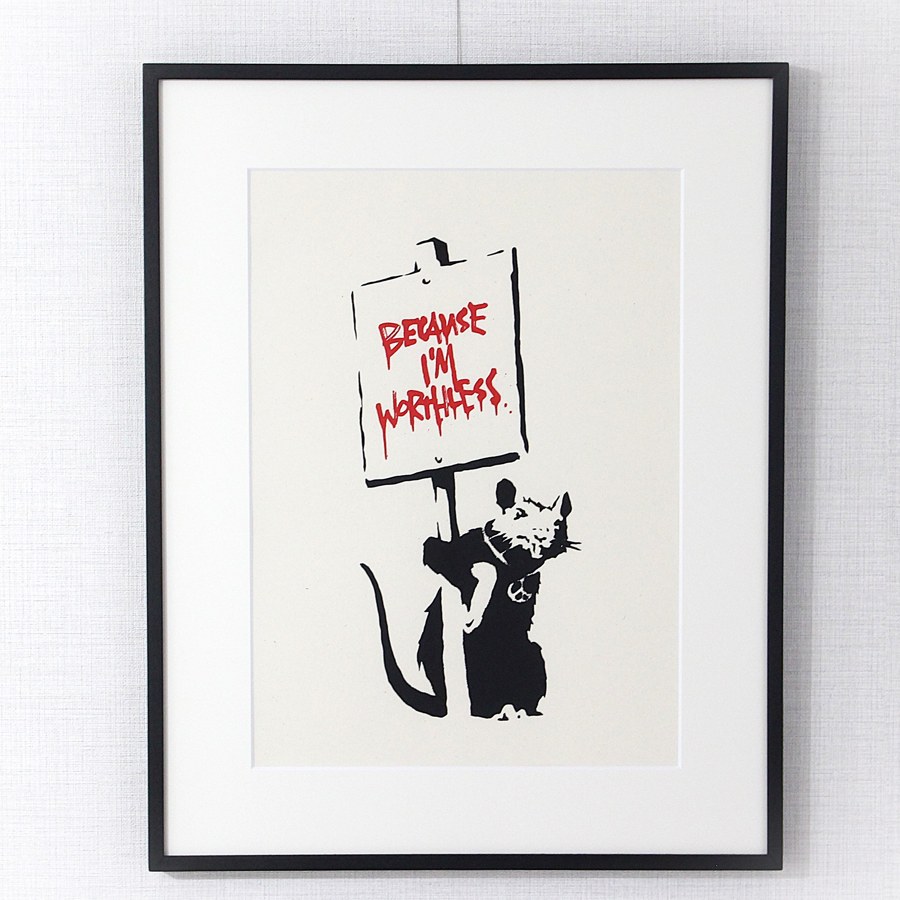 Banksy 「BECAUSE I AM WORTHLESS（WCP版)」 | 現代アートギャ