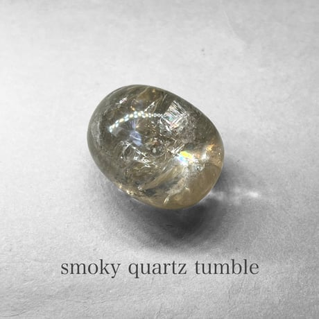 smoky quartz tumble / スモーキークォーツタンブル H ( レインボーあり )