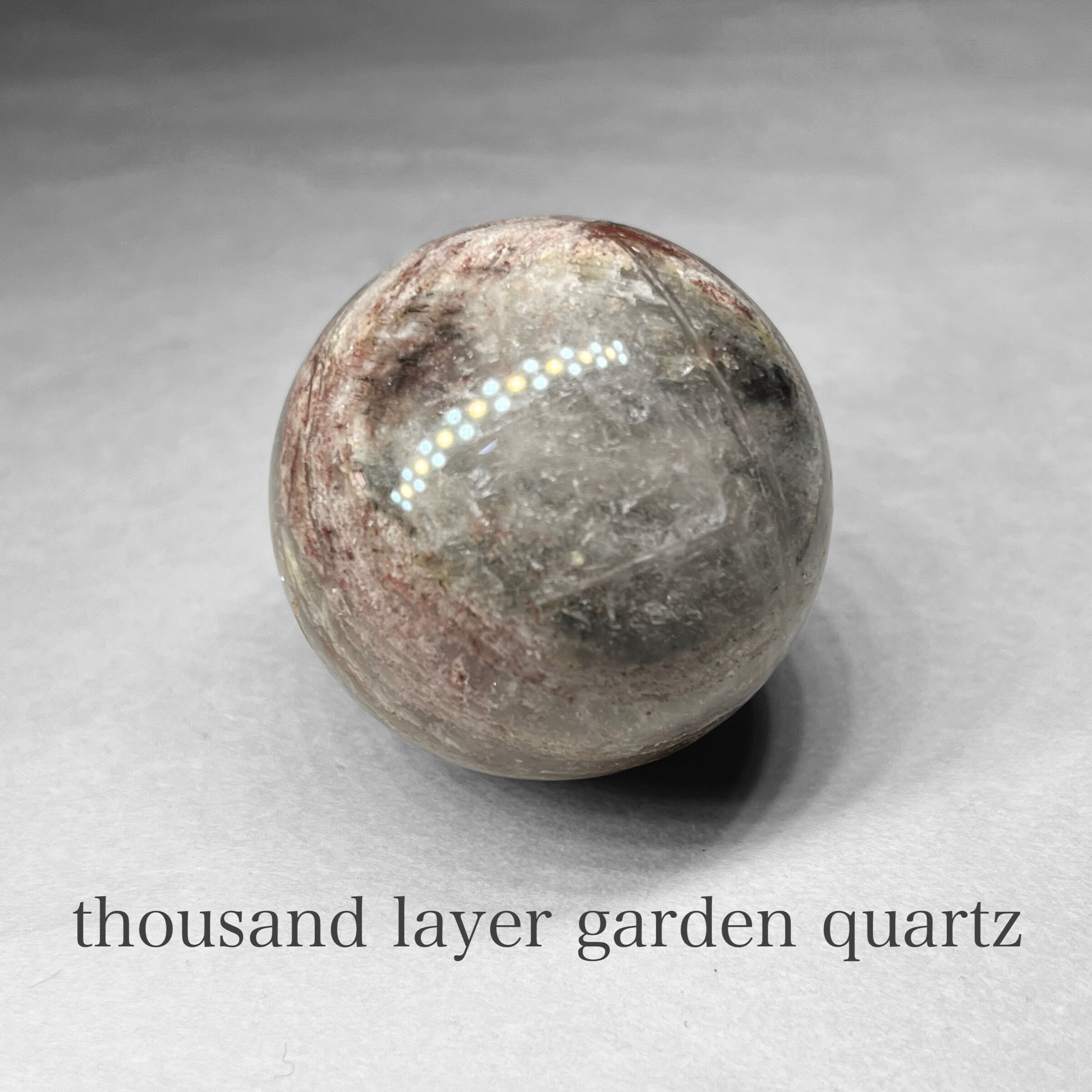 thousand layer garden quartz sphere / 千層ガーデン水晶ス
