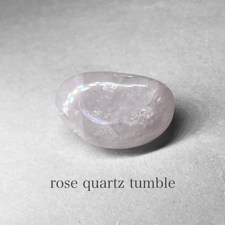 rose quartz tumble / ローズクォーツタンブル I ( レインボーあり )