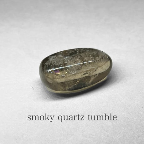 smoky quartz tumble / スモーキークォーツタンブル D ( レインボーあり )