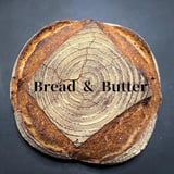 Bread & Butter