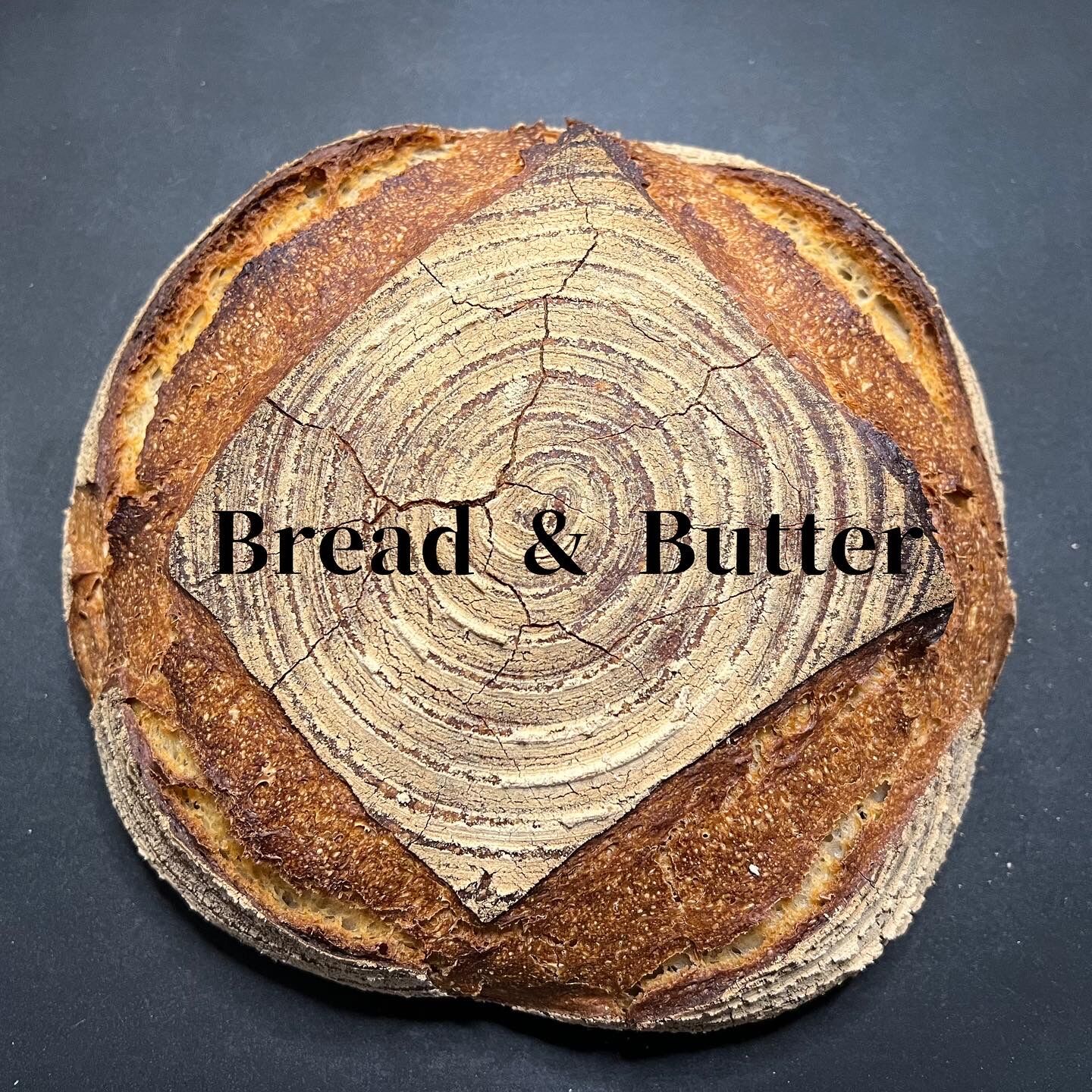 Bread & Butter
