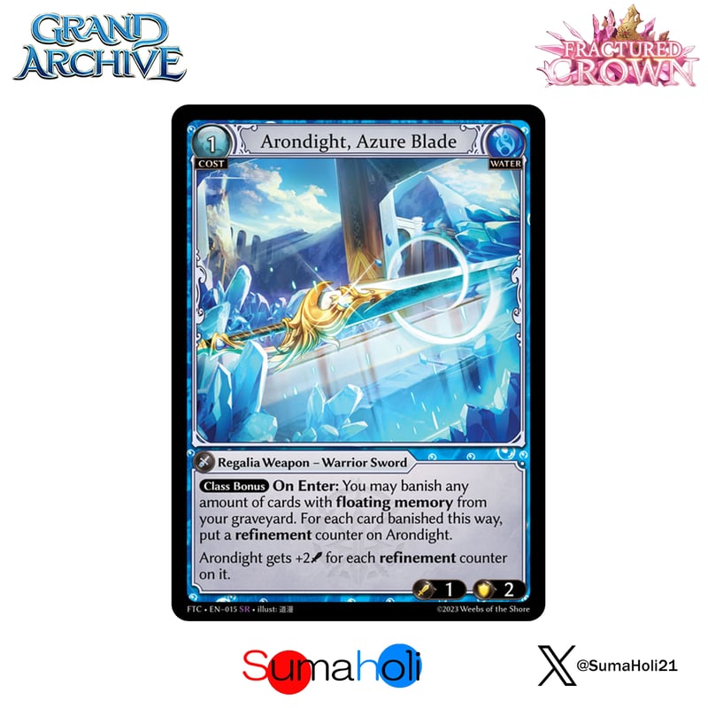Grand ArchiveTCG『Arondight, Azure Blade』Fractur