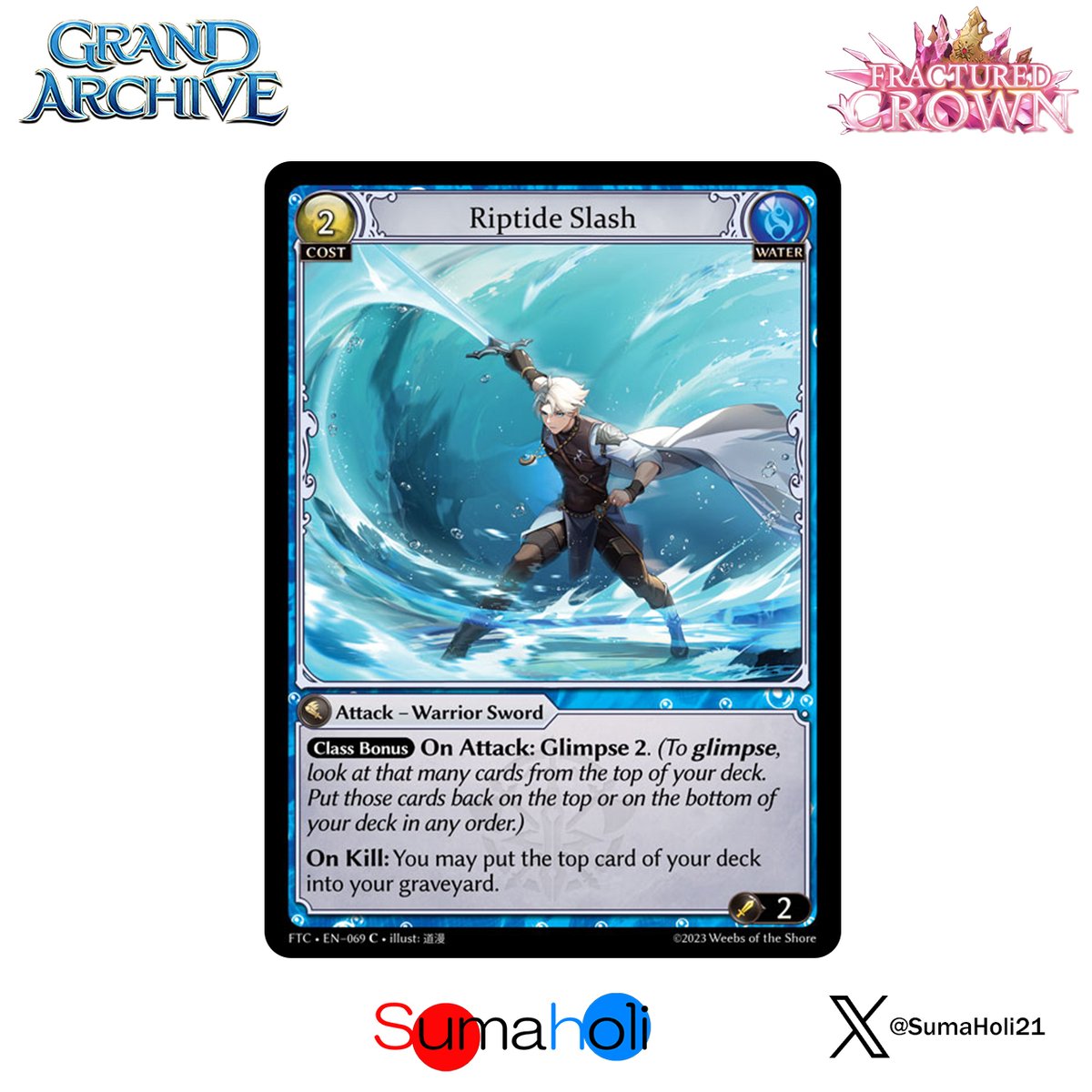 Grand ArchiveTCG『Riptide Slash』Fractured Crown