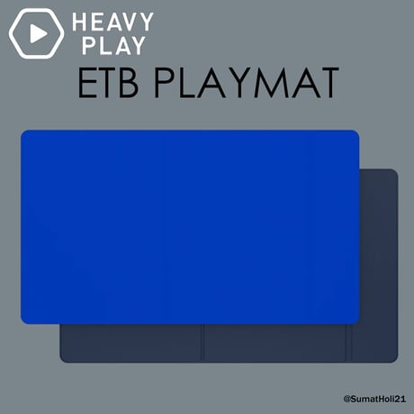 HEAVY PLAY ETB PLAYMAT 全7色