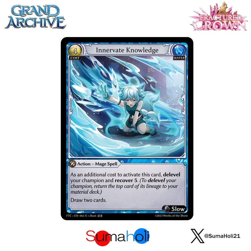 Grand ArchiveTCG『Innervate Knowledge』Fractured