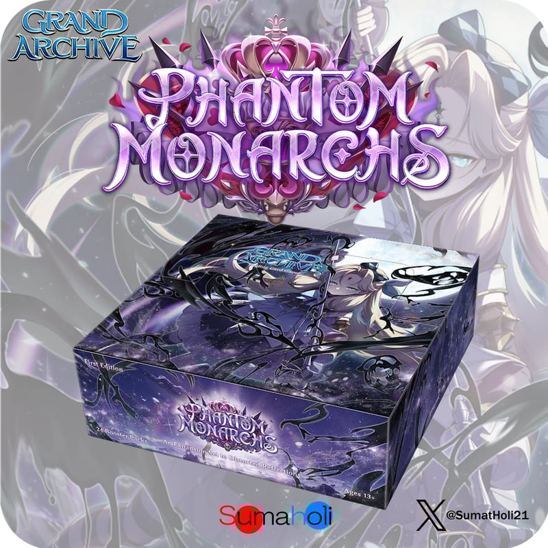 GRAND ARCHIVE TCG 『Phantom Monarchs 1st Edition