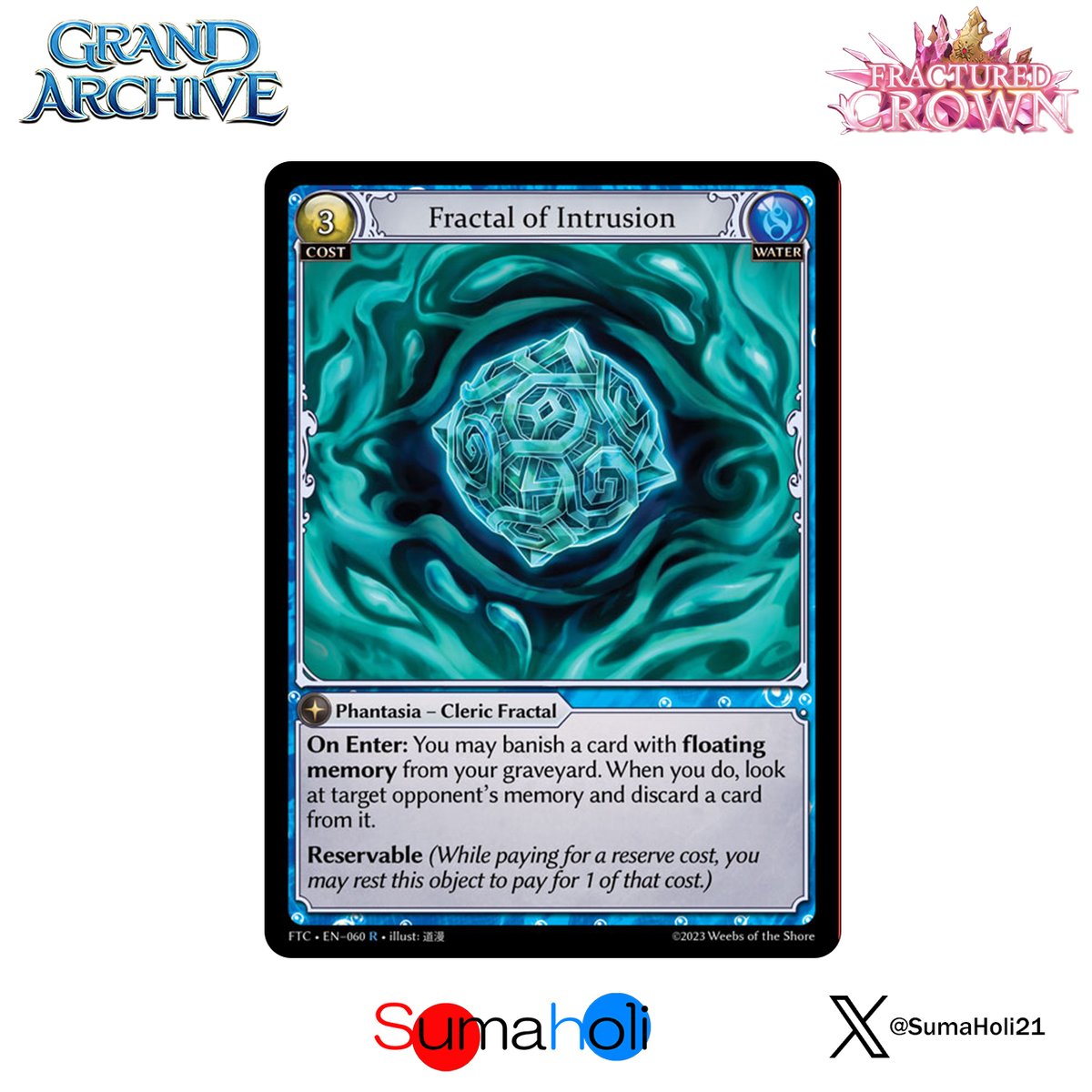 Grand ArchiveTCG『Fractal of Intrusion』Fractured