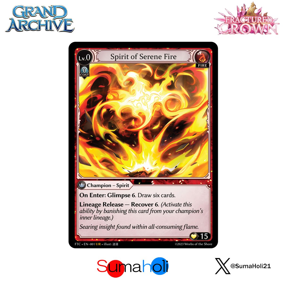 Grand ArchiveTCG『Spirit of Serene Fire』Fracture