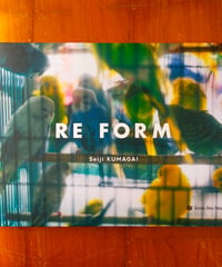 RE FORM　熊谷聖司　livers lieulieu　2021年　写真集