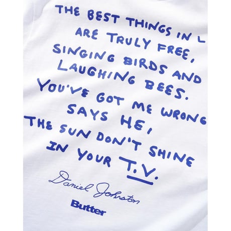 BUTTERGOODS × DANIEL JOHNSTON Don’t BeScared Tee - White