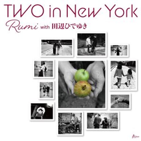 Rumi with 田辺ひでゆき『TWO in New York』