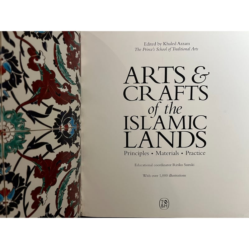Arts & crafts of the Islamic lands : principles