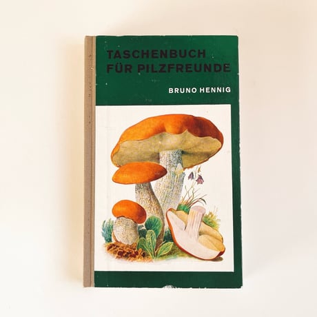 東ドイツ　きのこ図鑑　Taschenbuch für Pilzfreunde　1973年