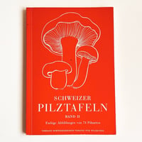 スイス　きのこ図鑑　SCHWEIZER PILZTAFELN BAND II