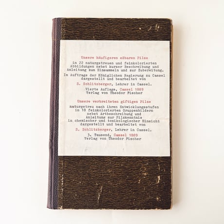 ドイツ　きのこ図鑑　Unsere häufigeren eßbaren Pilze | Unsere verbreiteten giftigen Pilze (1889)