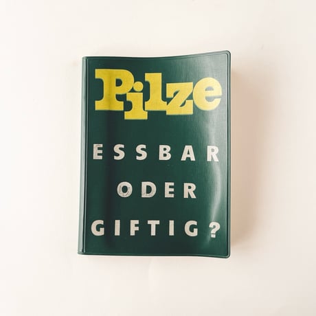 東ドイツ　きのこ図鑑　Pilze essbar oder giftig?　1968年