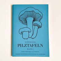 スイス　きのこ図鑑　SCHWEIZER PILZTAFELN BAND I