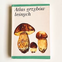 ポーランド　きのこ図鑑　Atlas grzybów leśnych (1974)