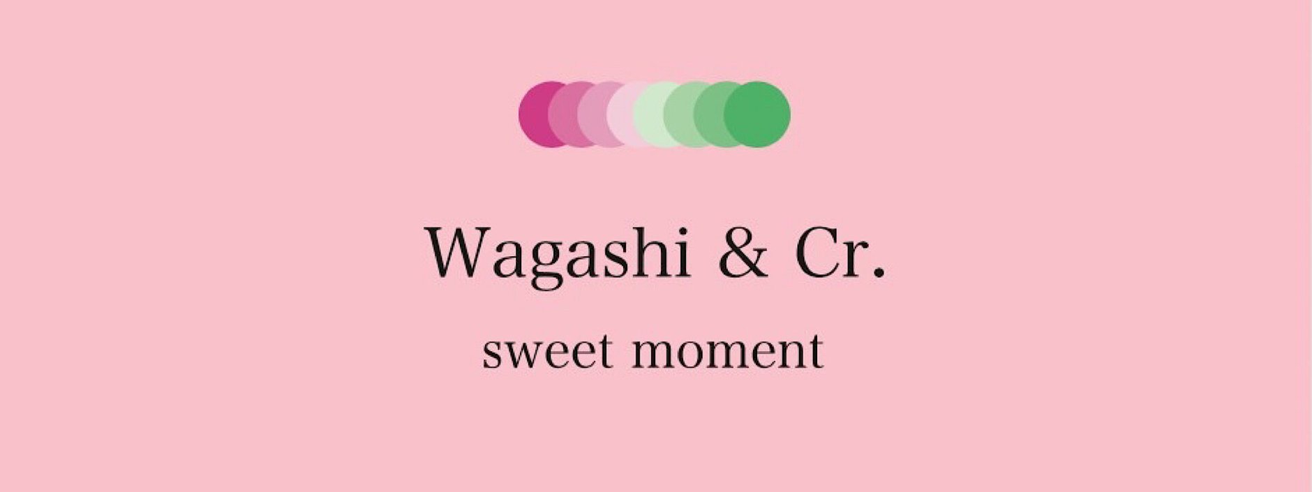福寿堂　Wagashi &Cr.（和菓子と職人）