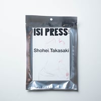 ISI PRESS vol.4 Shohei Takasaki