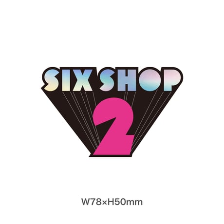 SIX SHOP 2周年ステッカーセット
