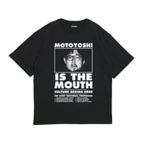 MOTOYOSHI IS THE MOUTH　S/S TEE　Black Edition
