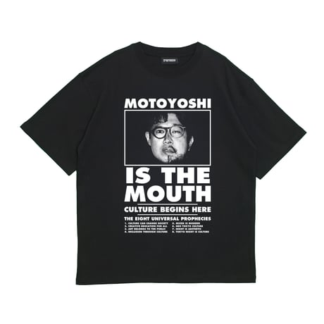 MOTOYOSHI IS THE MOUTH　S/S TEE　Black Edition