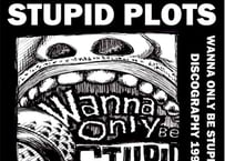 STUPID PLOTS / discography