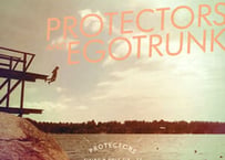 PROTECTORS／egotrunk split CD