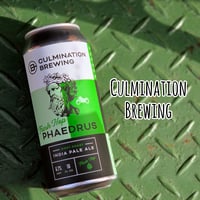 FRESH HOP PHAEDRUS/ フレッシュホップパイドロス【Culmination/カルミネーション】